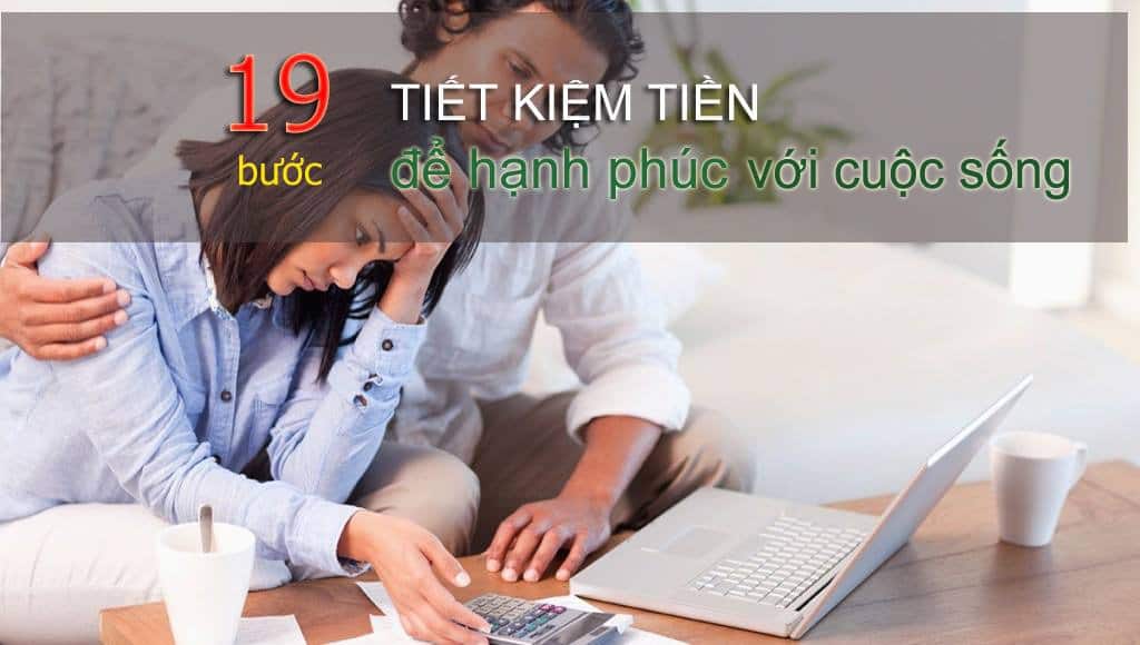 19 bước tiết kiệm tiền để hạnh phúc với cuộc sống