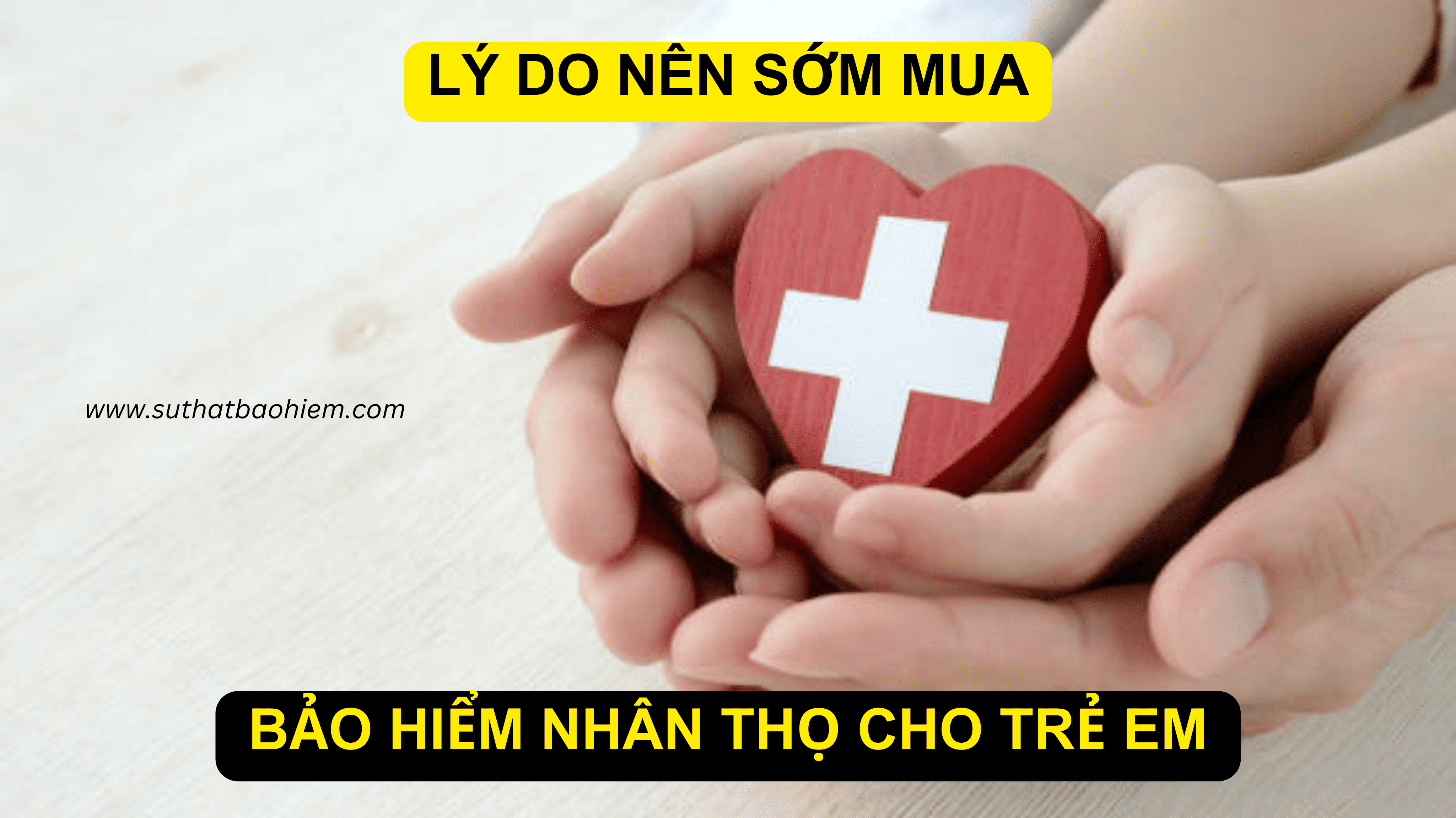 mua bao hiem nhan tho cho tre em