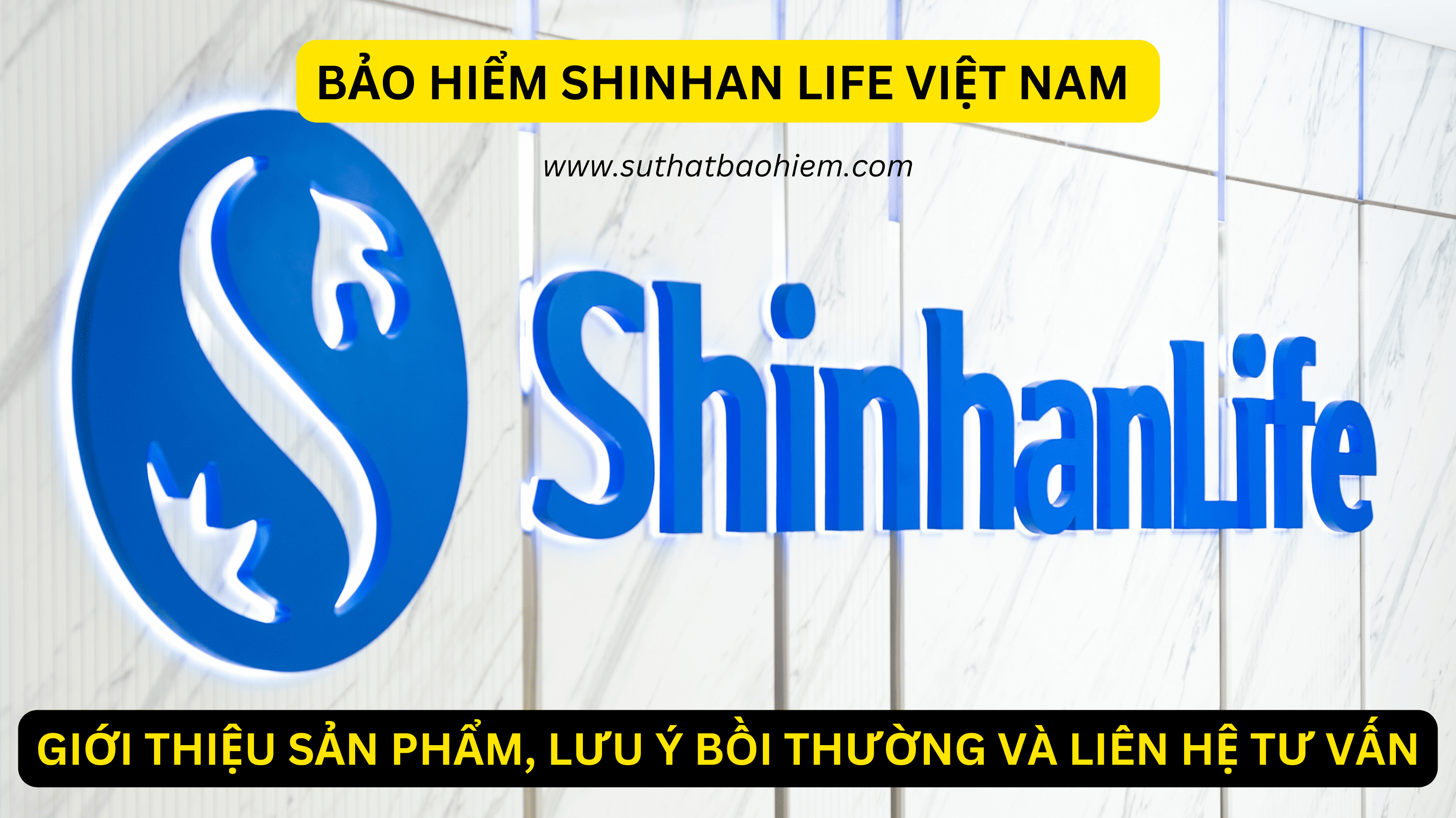 quyen loi san pham bao hiem nhan tho shinhan